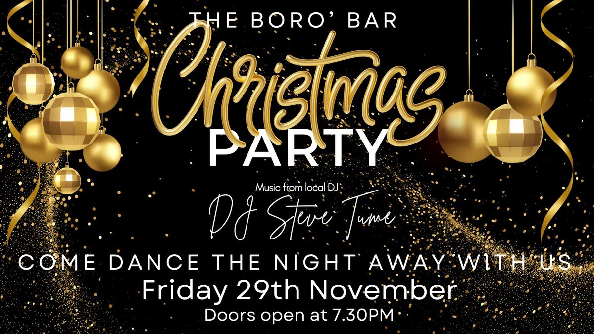 "IT'S NEARLY CHRISTMAS"- THE DISCO PARTY AT THE BORO' BAR AT GBFC