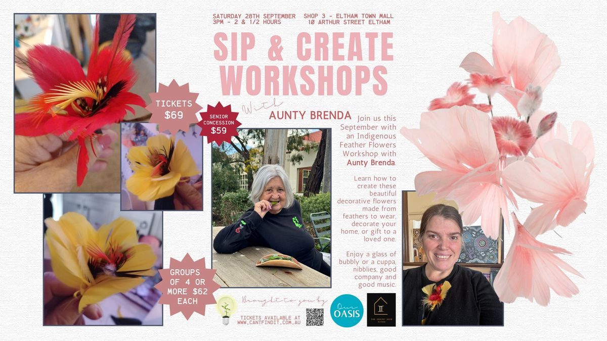 Sip & Create Indigenous Feather Flowers with Aunty Brenda