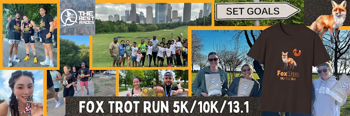 Fox Trot Run 5K\/10K\/13.1 AUSTIN\/ROUNDROCK