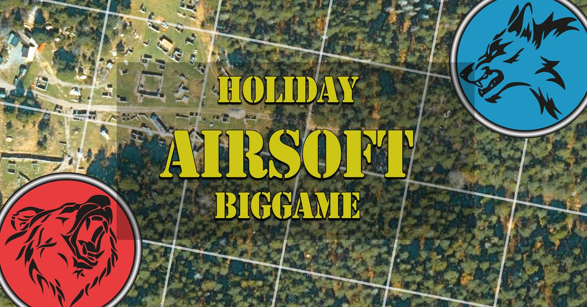 HOLIDAY AIRSOFT BIGGAME 2025