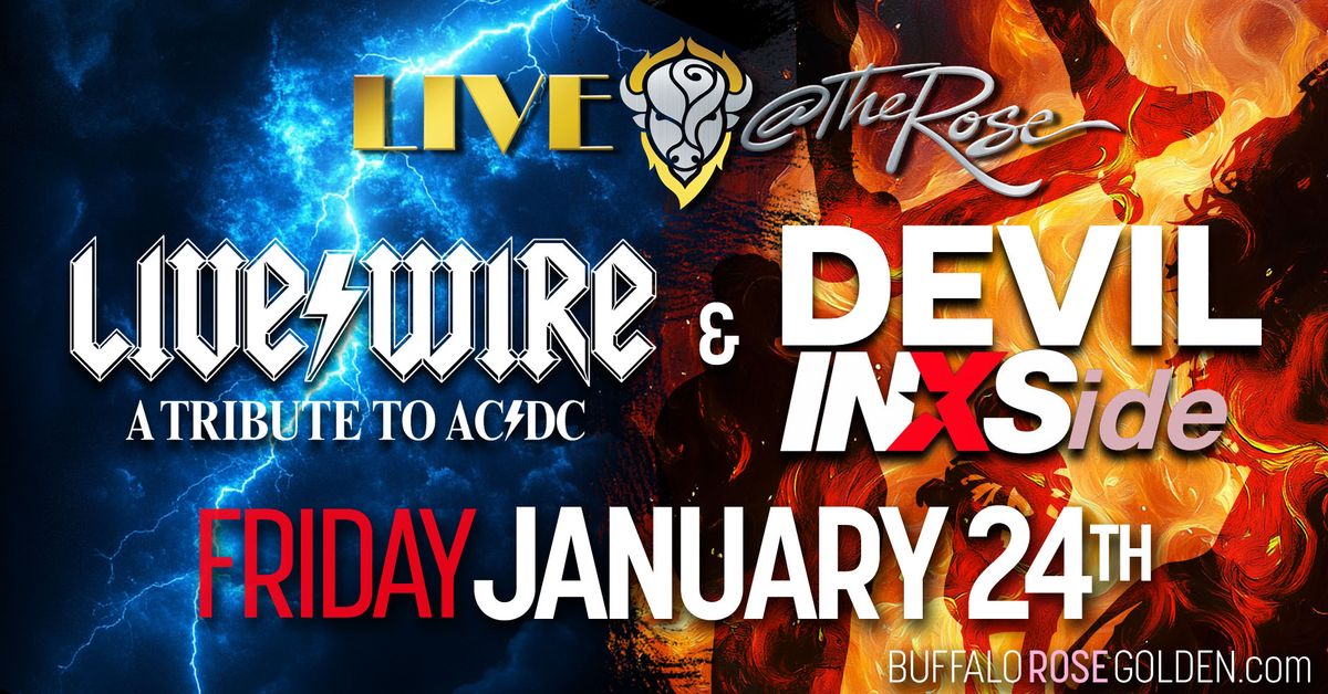 Live Wire AC\/DC Tribute & Devil INXSide INXS Tribute Live at The Rose