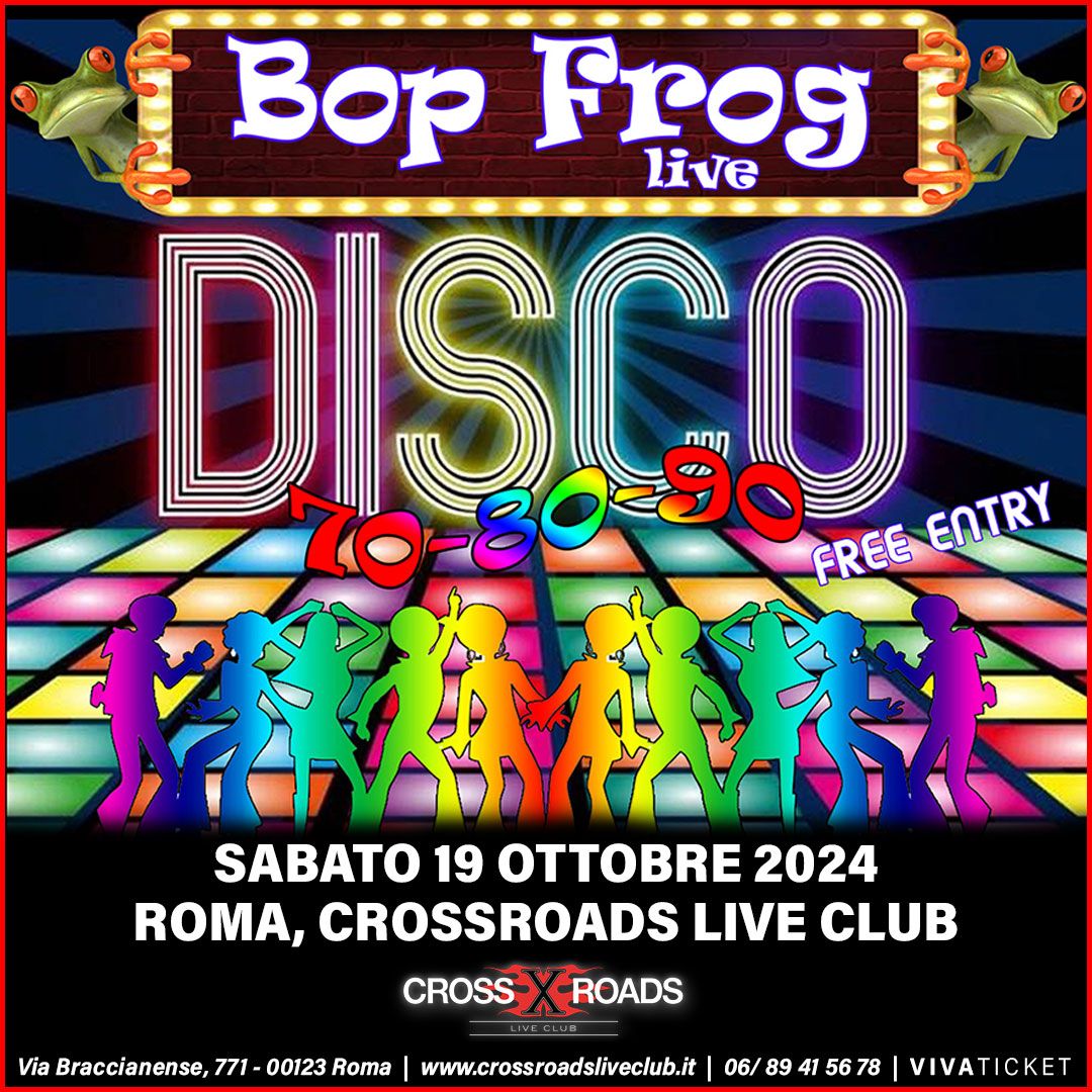 Revival Disco Dance \u201970\/\u201980 with Bop Frog Band | CrossRoads Live Club