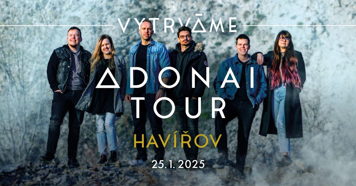 ADONAI TOUR | 2025 | HAV\u00cd\u0158OV