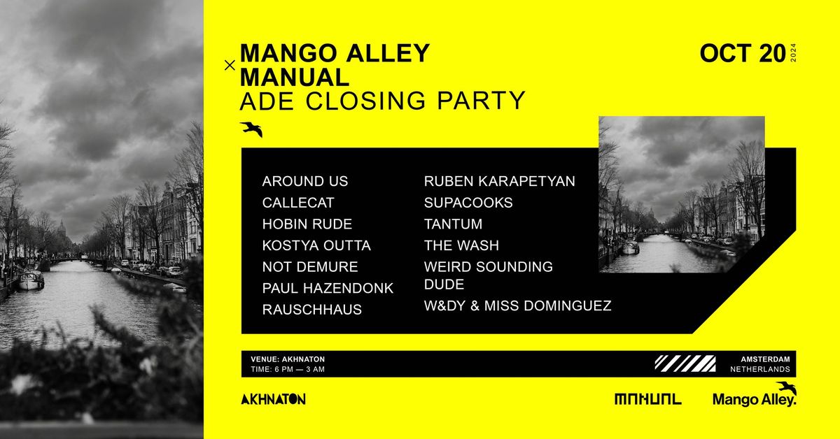 Mango Alley x Manual ADE Closing Party 2024