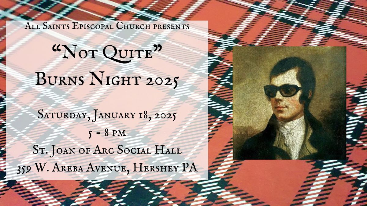 "Not Quite" Burns Night 2025