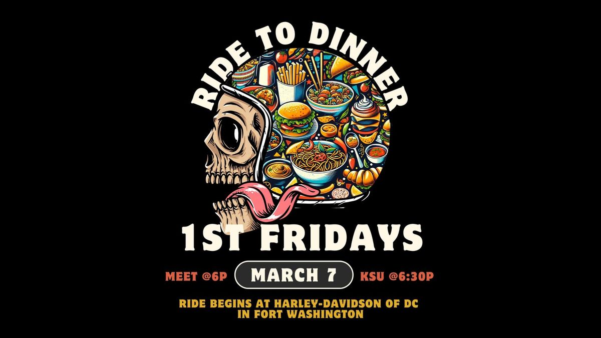 1st Fridays - Dinner Ride