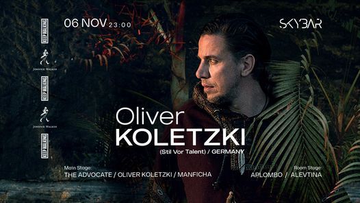 06.11. Skybar: Oliver Koletzki (Stil Vor Talent) \/ Germany