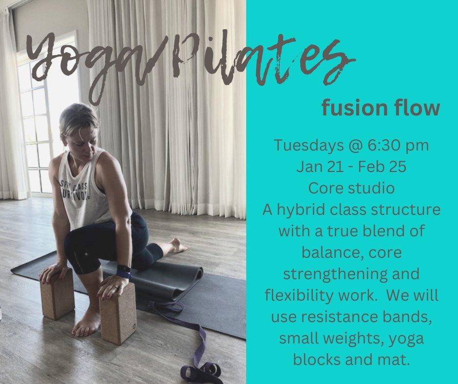 Yoga Pilates Fusion Flow