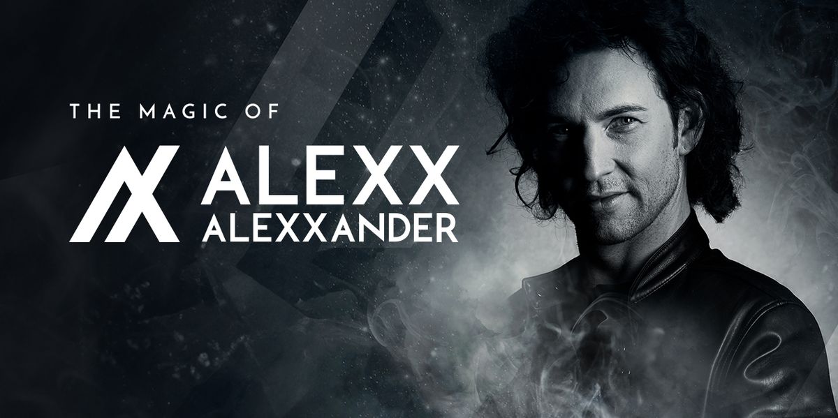 THE MAGIC OF ALEXX ALEXXANDER 2.0 