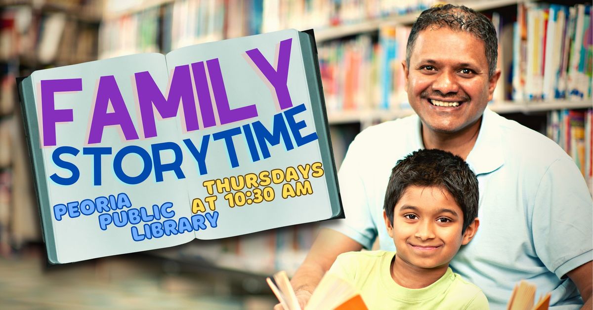 Family Storytime @ The Peoria Main Library