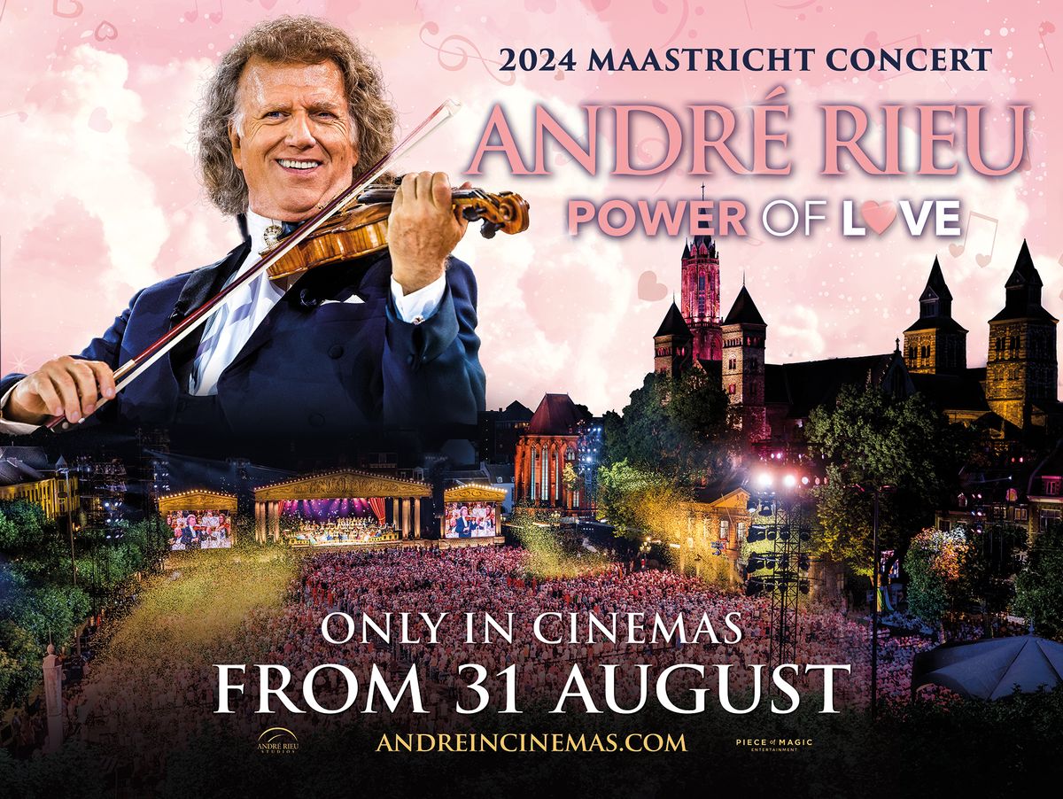 Andr\u00e9 Rieu\u2019s 2024 Maastricht Concert: Power of Love