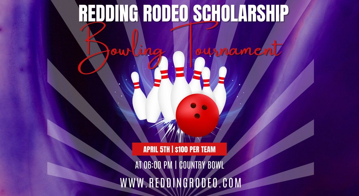 Redding Rodeo Scholarship Bowling Fundraiser