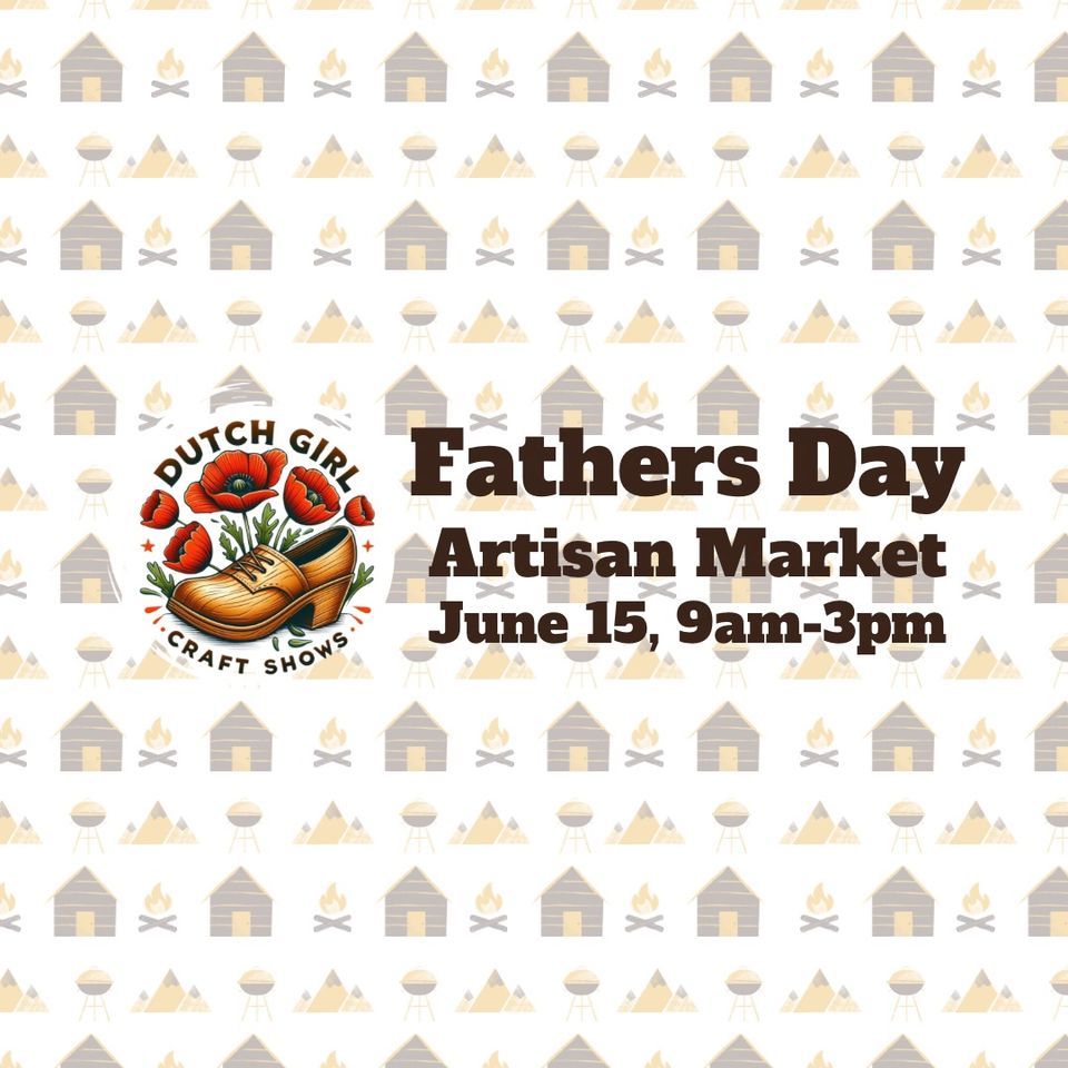 Fathers Day Artisan Market