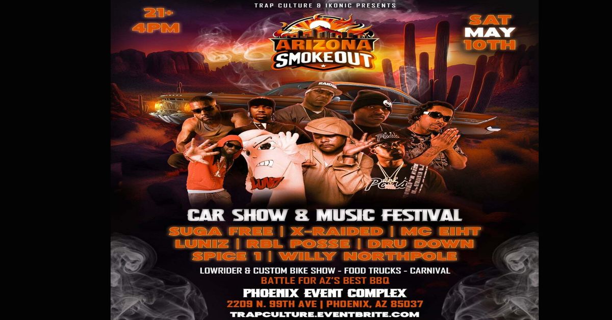 Ikonic & Trap Culture Presents Az Smokeout Music Festival 