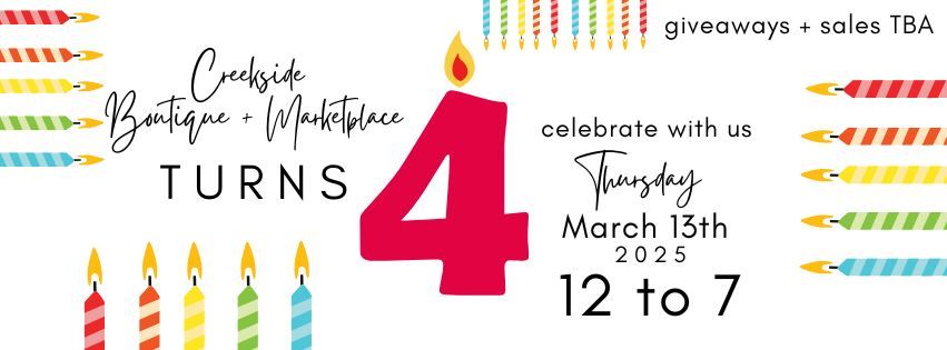 Creekside Boutique + Marketplace Turns 4 