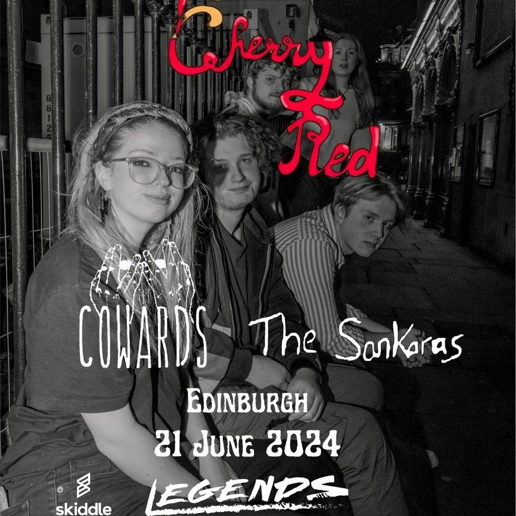 Cherry Red| With The Sankaras & The Cowards| Legends