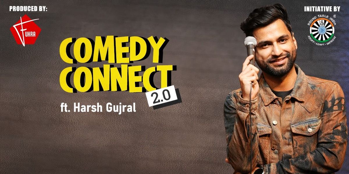 Comedy Connect 2.0 ft. Harsh Gujral