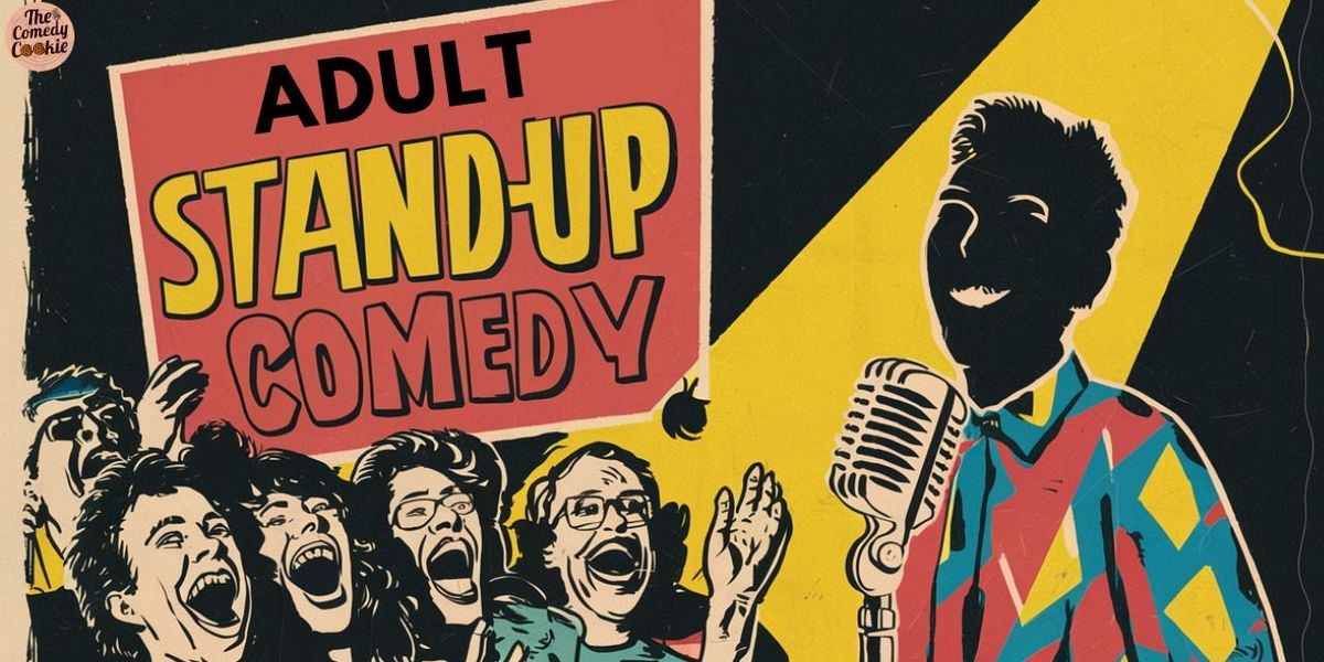 Adult Standup Comedy Show 18+ (Surprise Comics)