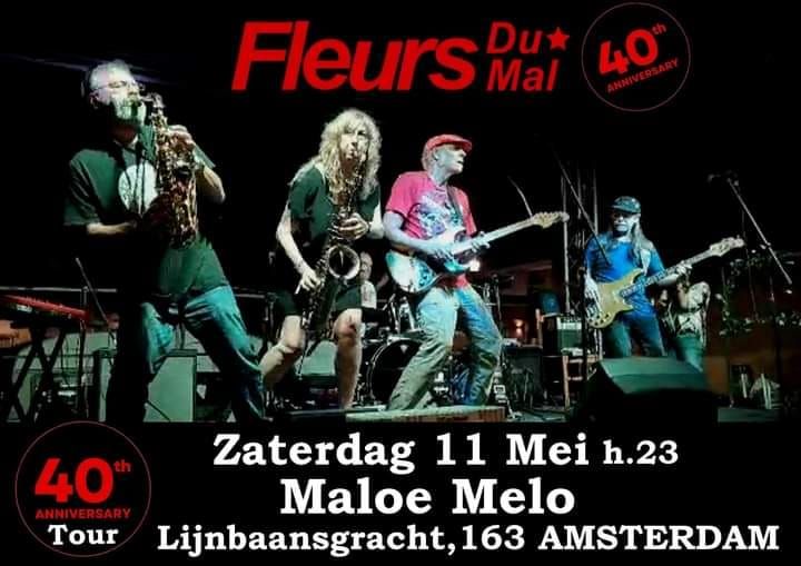 FLEURS DU MAL 40th Anniversary in concert at Maloe Melo - Amsterdam