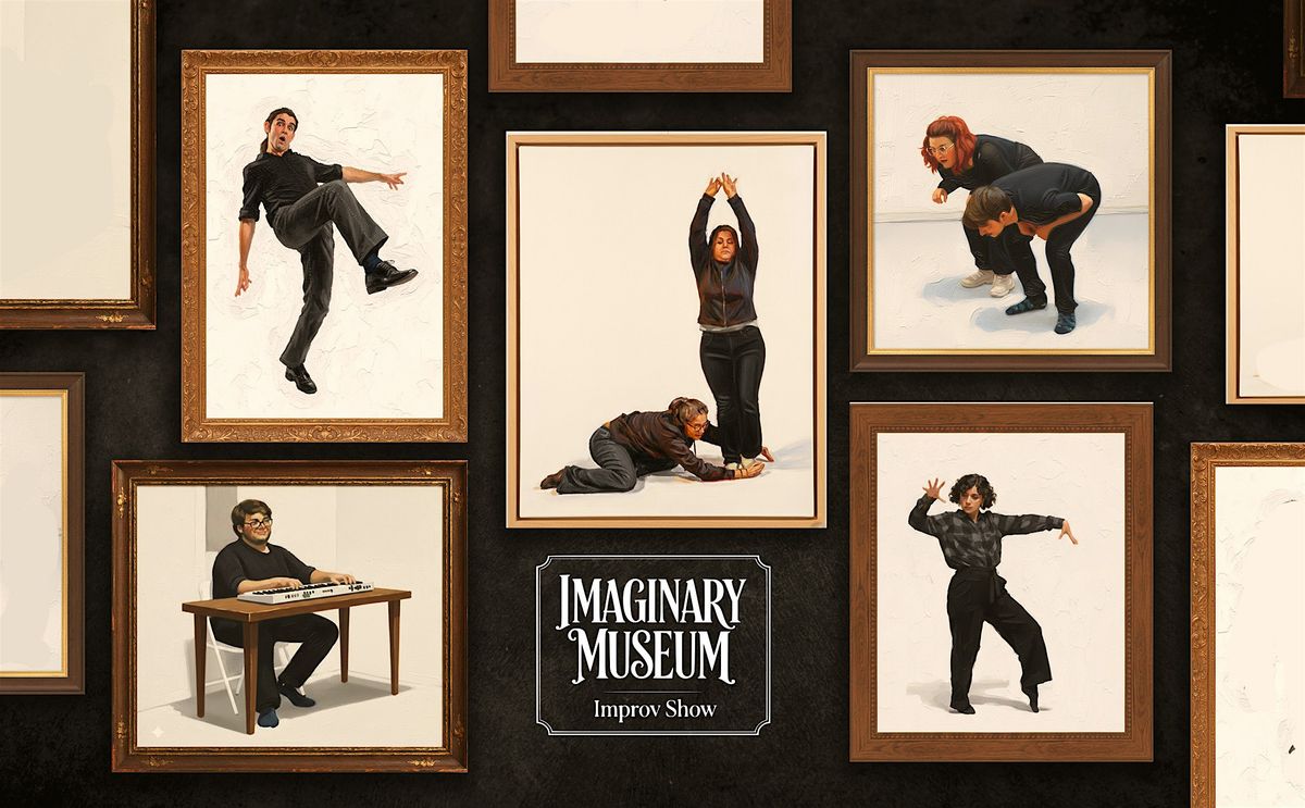 Sunday Afternoon YES AND Improv Showcase: Hippo & Me \/ Imaginary Museum