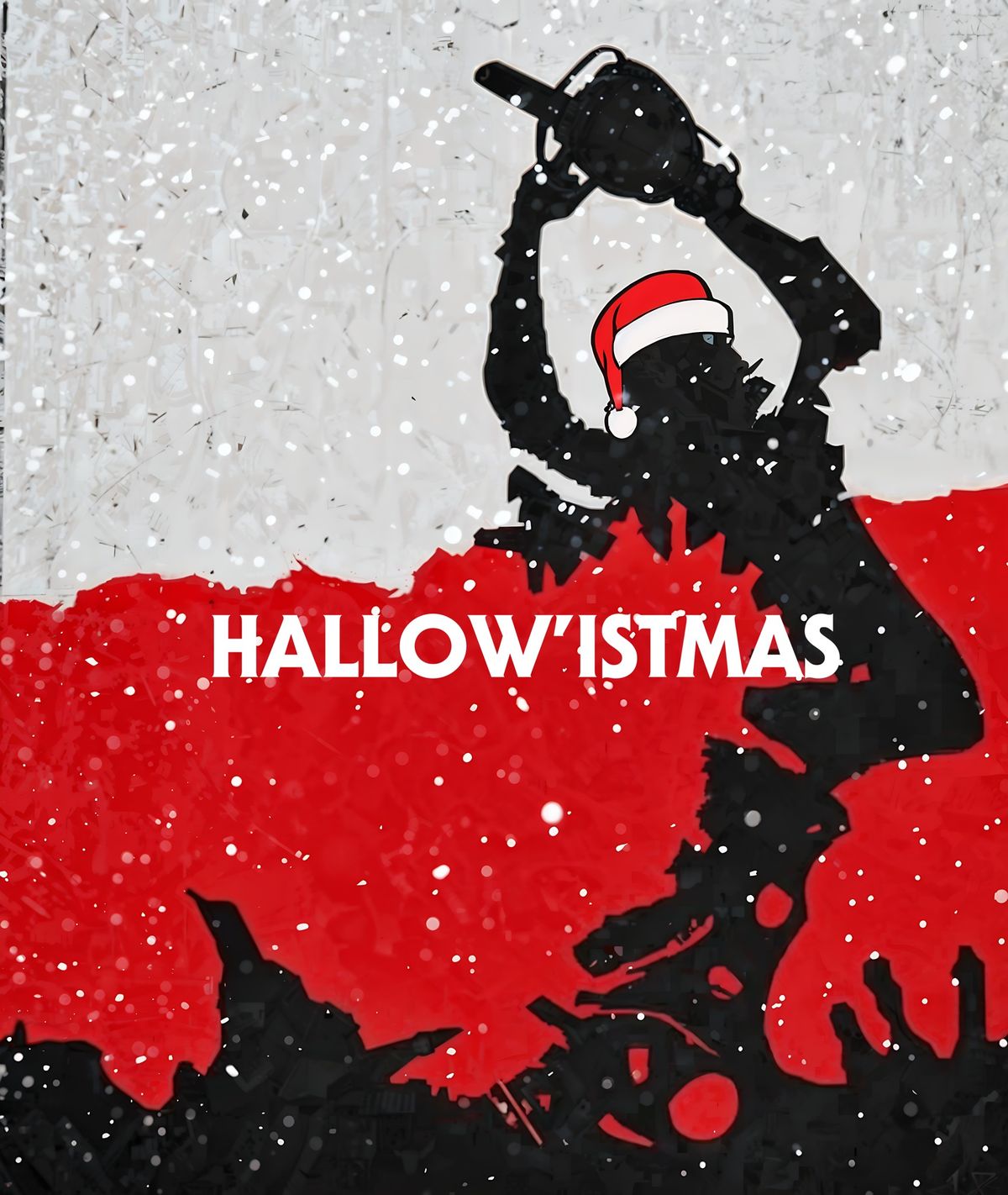 Hallow'istmas: The Xmas Chainsaw Massacre