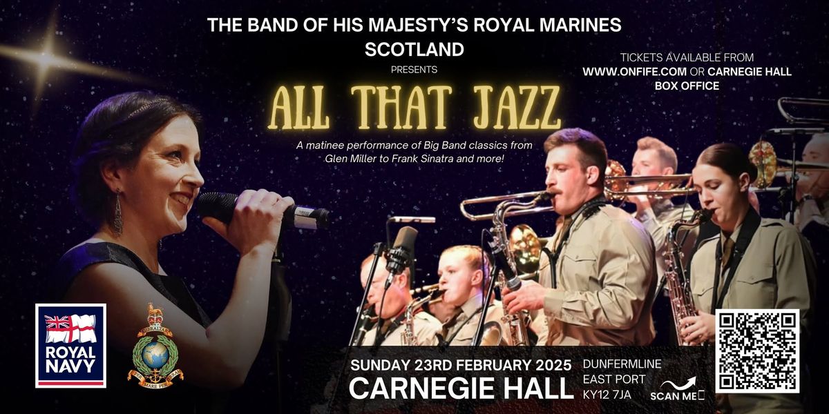 The Band of HM Royal Marines Scotland - Carnegie Hall, Dunfermline