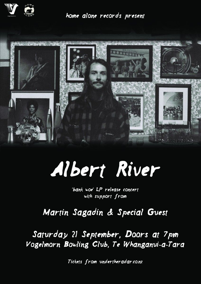 Albert River 'bank woe' LP release with support from Martin Sagadin