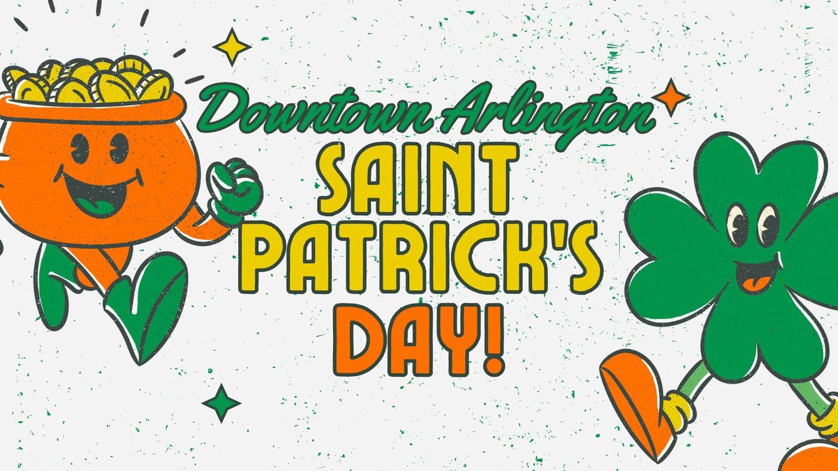 Downtown Arlington St. Patrick\u2019s Day 