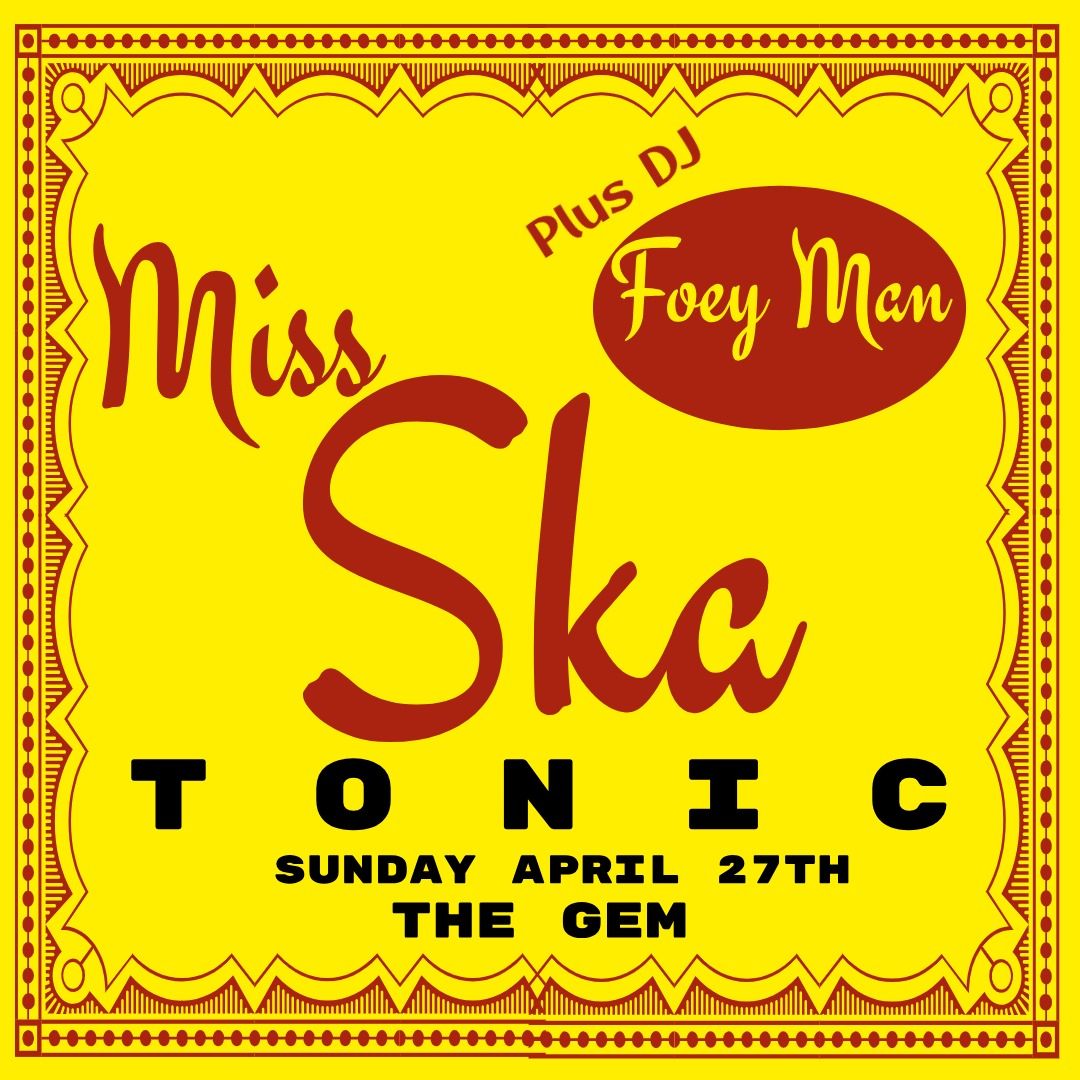 Miss Skatonic With DJ Foey Man Rocksteady Sunday!