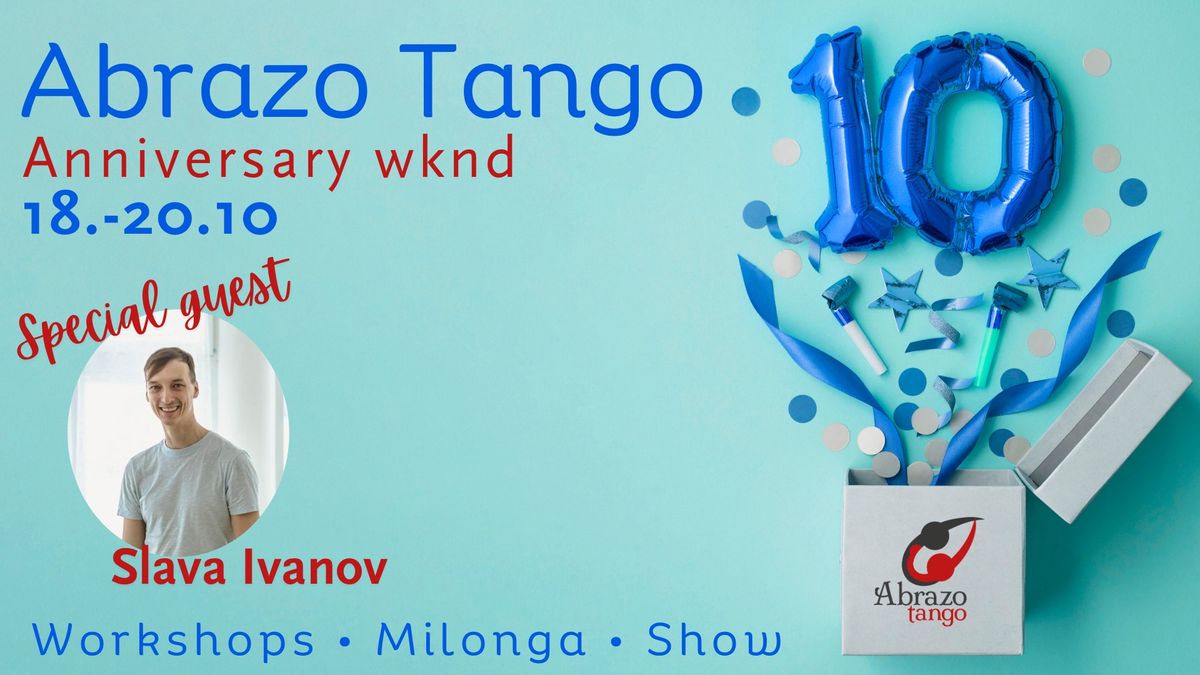 Abrazo Tango 10 year Anniversary wknd