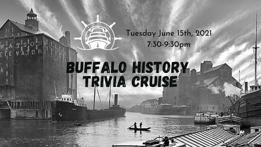 Buffalo History Trivia Cruise Grand Lady Cruises Buffalo 15 June 2021