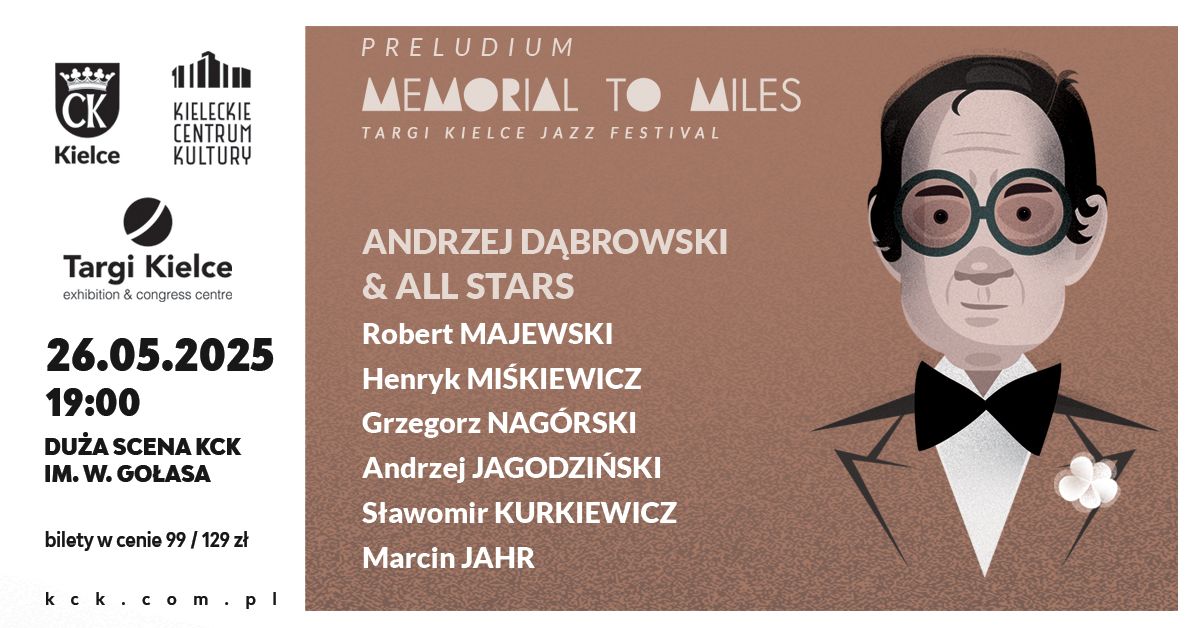 Andrzej D\u0105browski & All Stars | 26 maja 2025 | Kielce | Kieleckie Centrum Kultury 