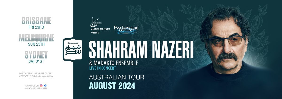Ostad Shahram Nazeri and Madakto Ensemble