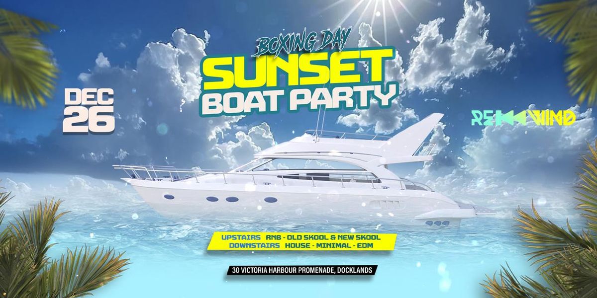 Sunset Boat Party (Boxing Day)