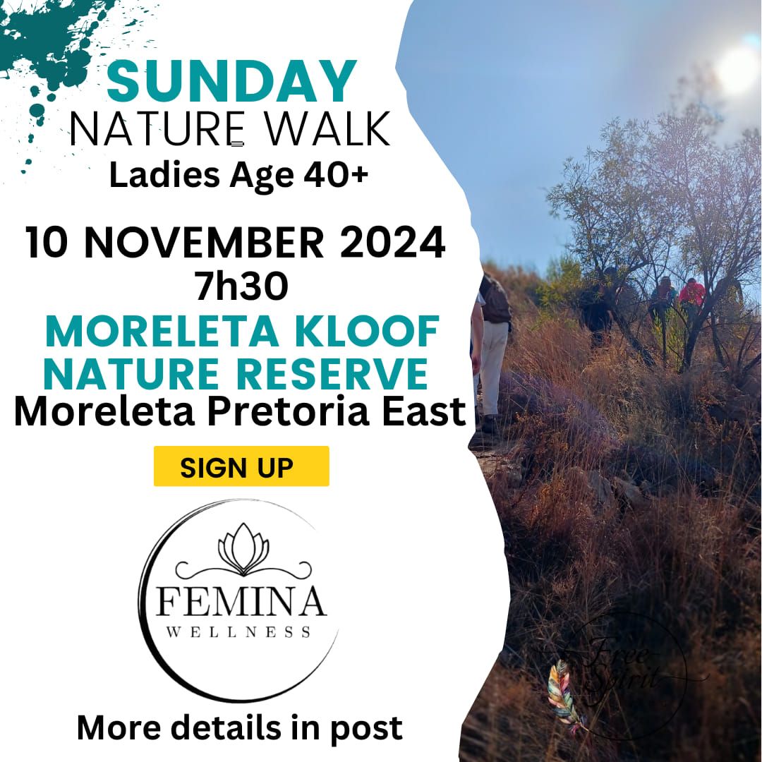 Sunday Nature Walk Moreleta Kloof Nature Reserve 