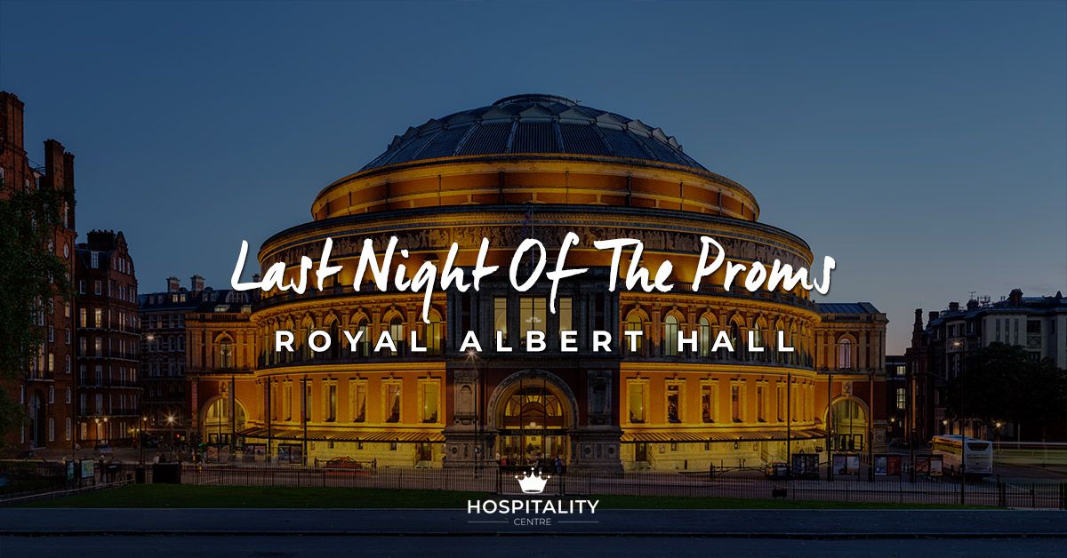 Last Night Of The Proms | BBC Proms | Royal Albert Hall