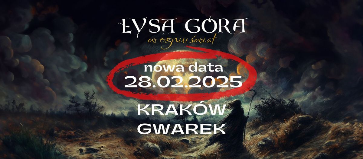 \u0141YSA G\u00d3RA | KRAK\u00d3W | Gwarek | "W ogniu \u015awiat"| 28.02.2024 