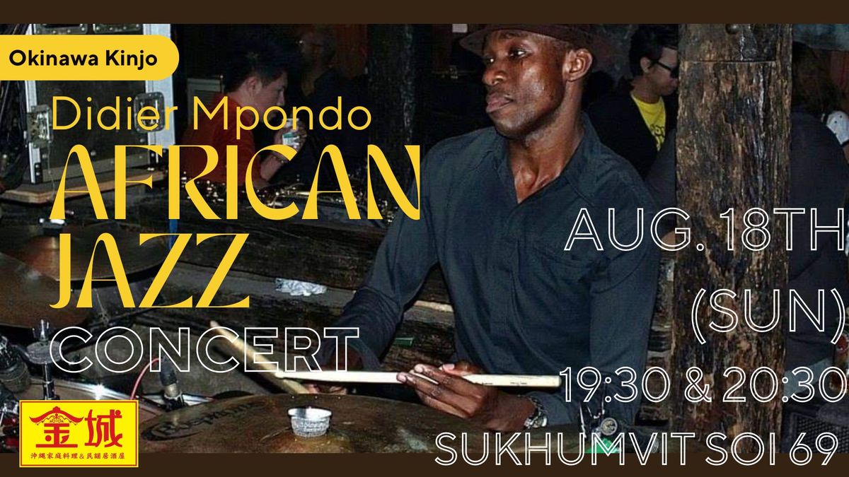 AFRICAN JAZZ Concert  by Didier Mpondo