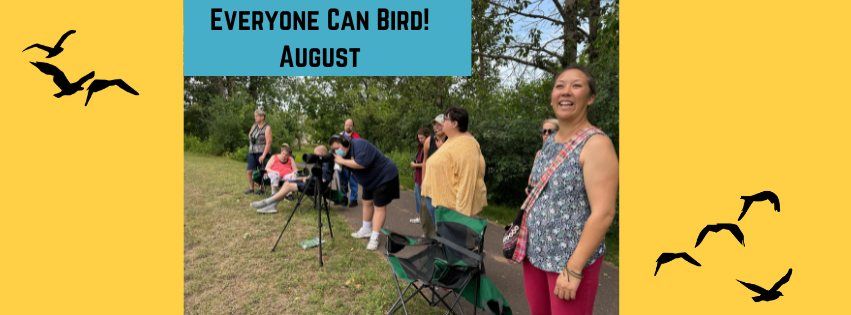 Everyone Can Bird! August