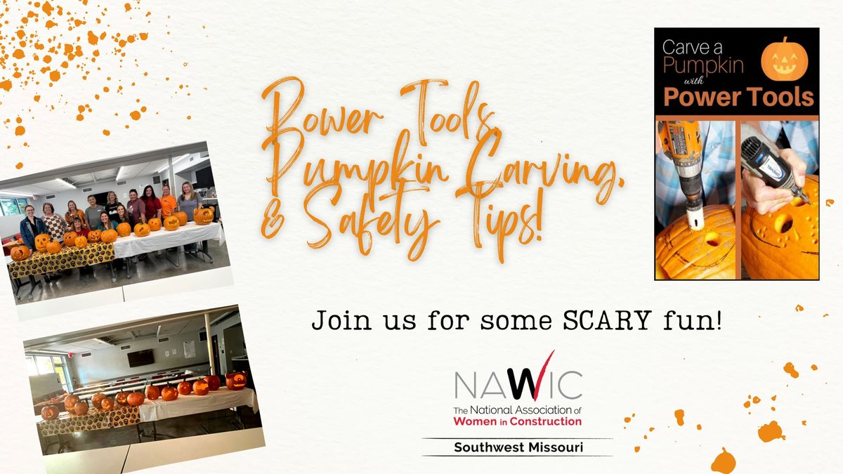 NAWIC Power Tools & Pumpkin Carving