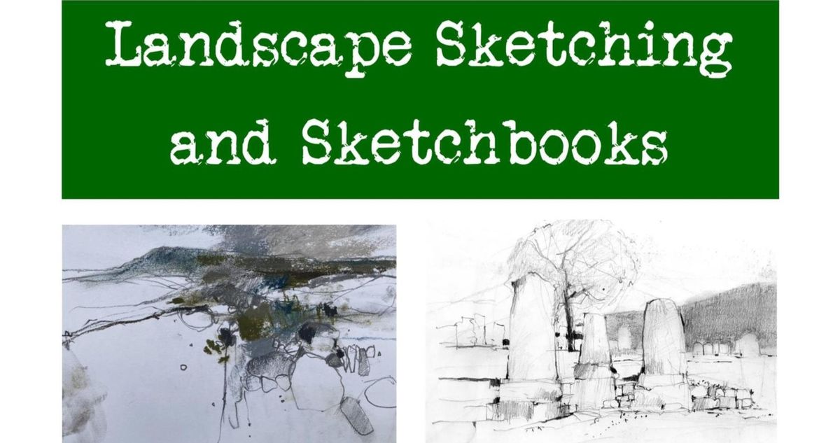Workshop: Landscape Sketching and Sketchbooks 