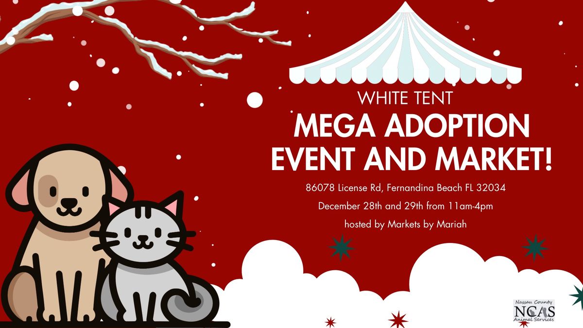 White Tent MEGA Adoption Event by Markets by Mariah