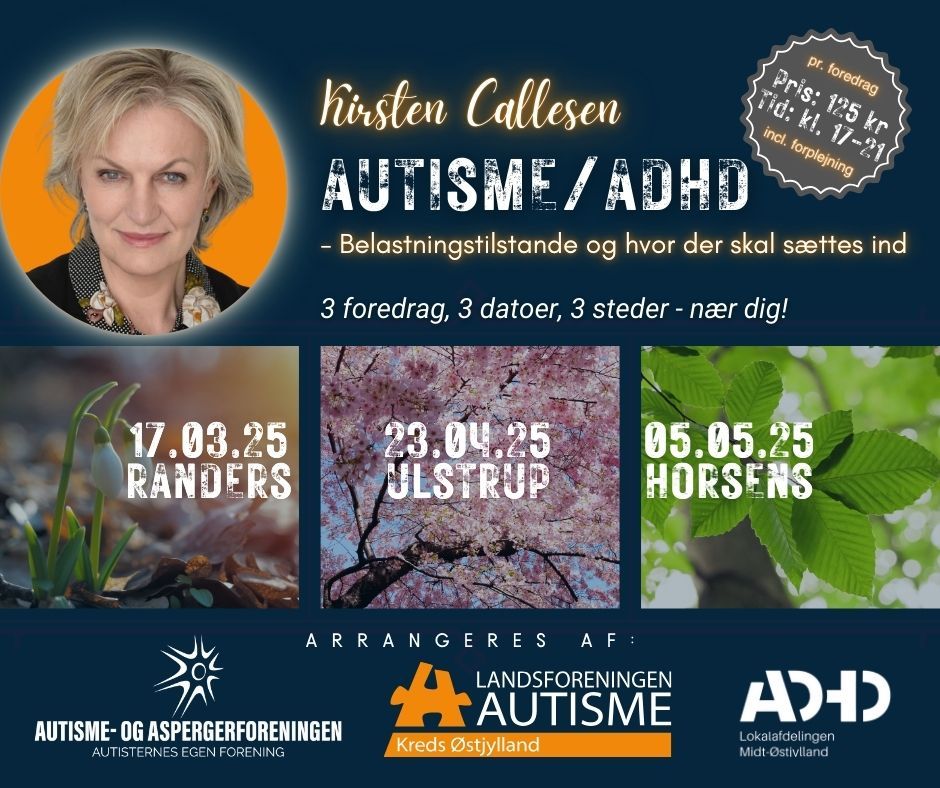 Foredrag med Kirsten Callesen i Ulstrup: Autisme\/ADHD - Belastningstilstande og hvor der skal s\u00e6ttes