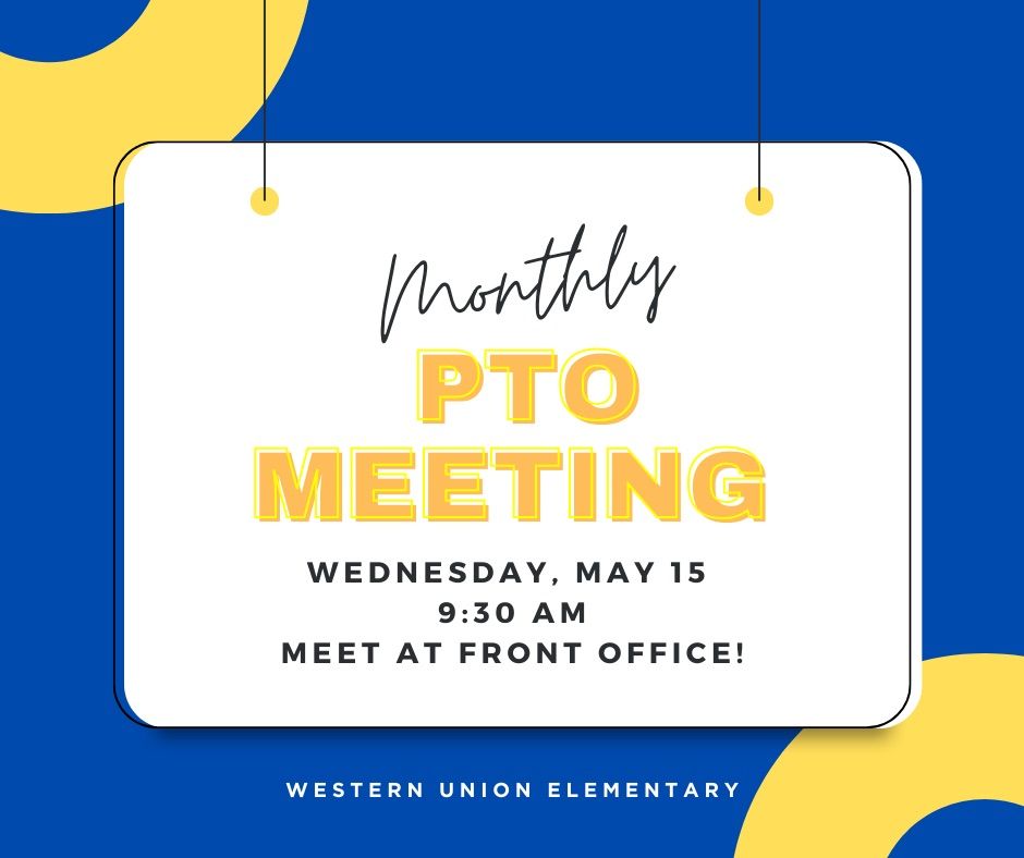 Monthly PTO Meeting