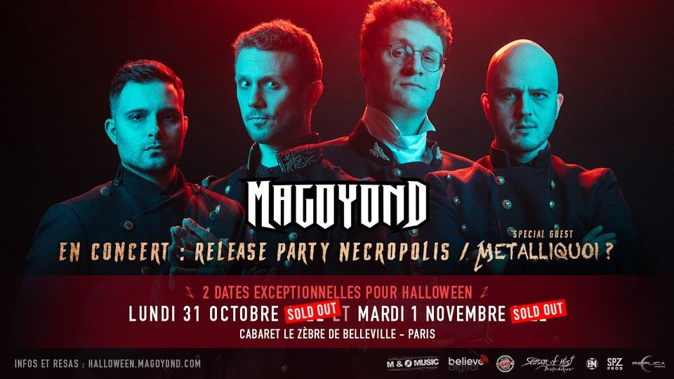 MAGOYOND \/ METALLIQUOI - SOLD OUT - Release Party NECROPOLIS @ Z\u00e8bre de Belleville - Paris 2022