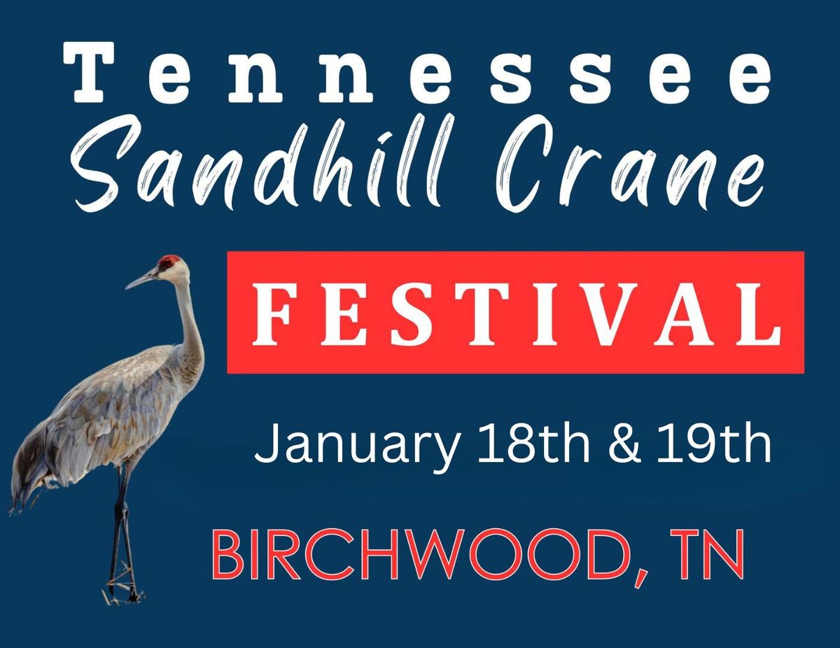 Tennessee Sandhill Crane Festival