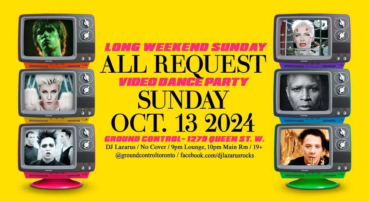 ALL REQUEST Long Weekend Sunday Video Dance Party *NO COVER*