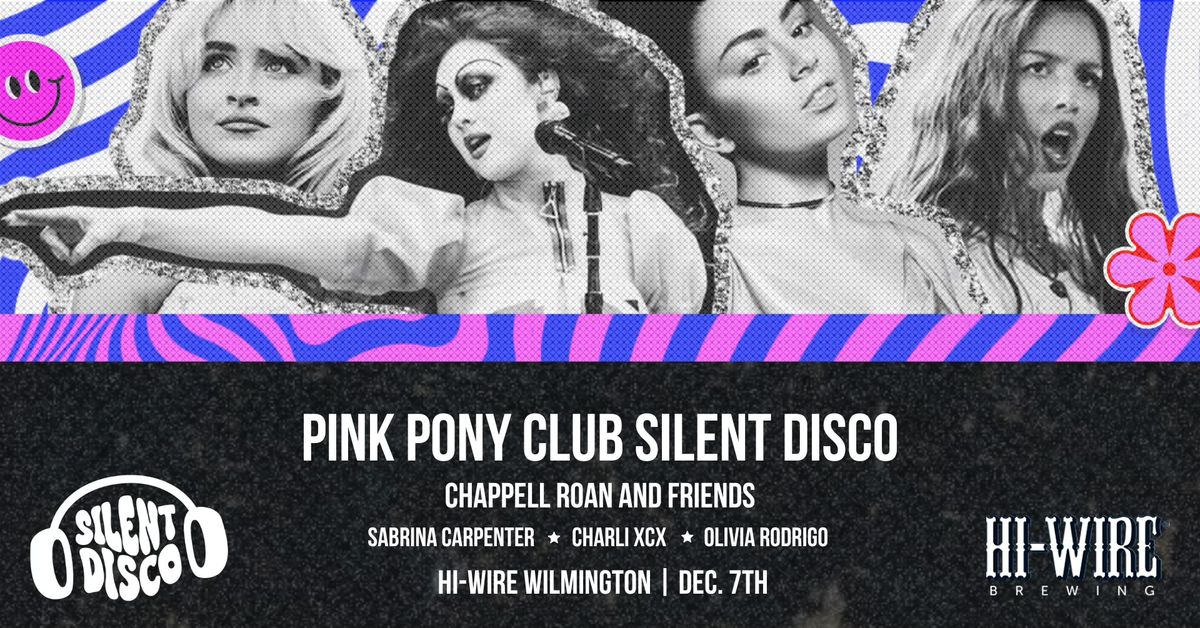 Pink Pony Club Silent Disco