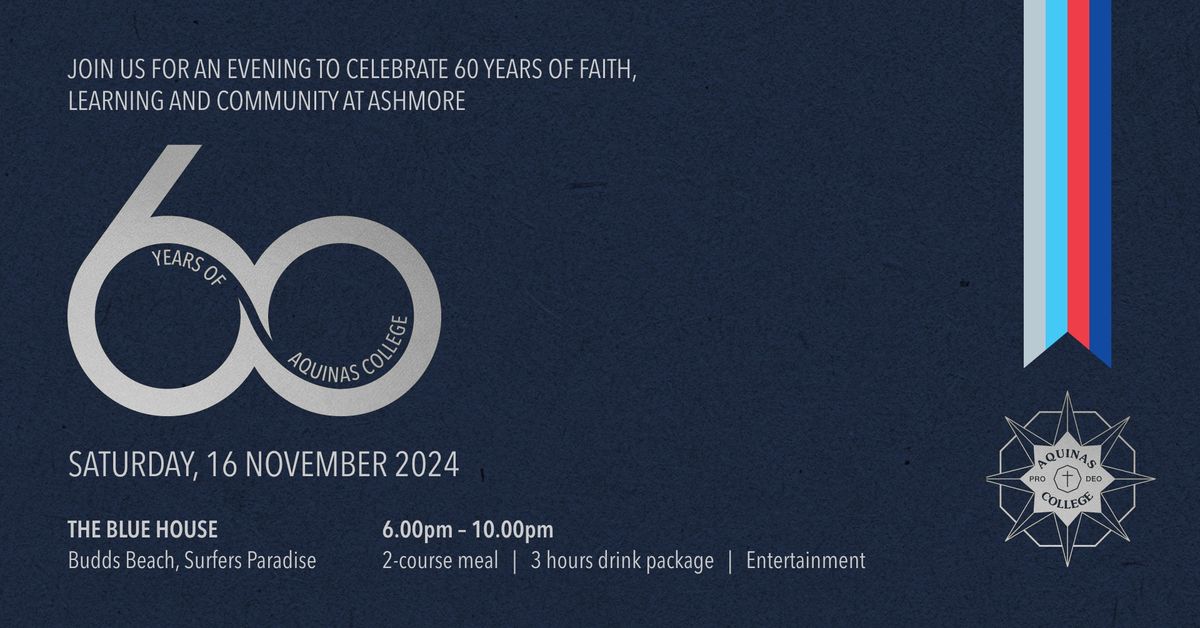 Aquinas College, Ashmore - 60th Year Celebration