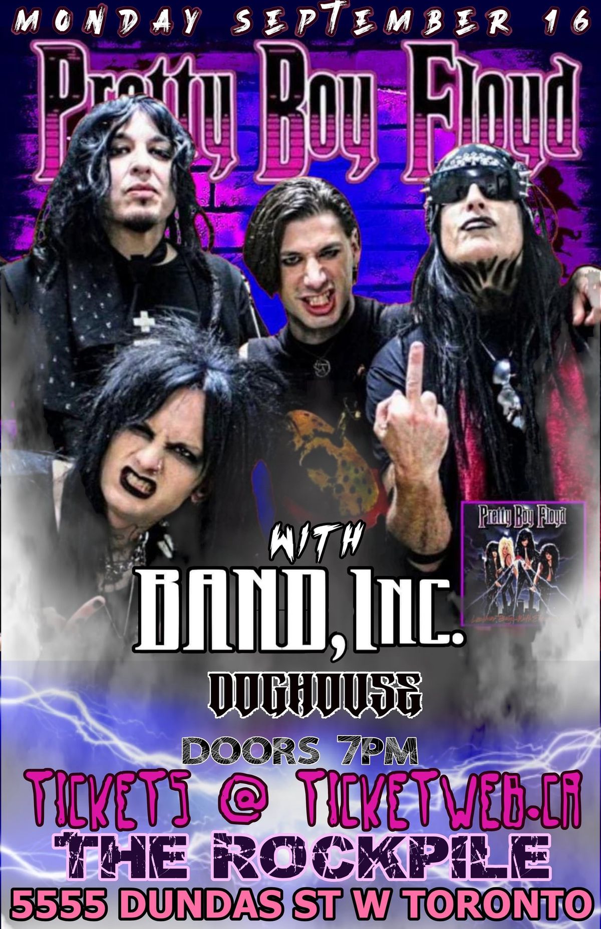 Pretty Boy Floyd with guests Band Inc \/ Doghouse 